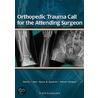 Orthopedic Trauma Call For The Attending Surgeon door Kyros R. Ipaktchi