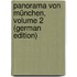 Panorama Von München, Volume 2 (German Edition)