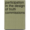 Participation in the Design of Truth Commissions door Natasha Khan