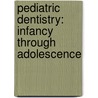 Pediatric Dentistry: Infancy Through Adolescence by Paul S. Casamassimo
