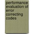 Performance Evaluation of Error Correcting Codes