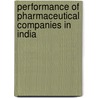 Performance of Pharmaceutical Companies in India door Mainak Mazumdar
