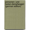 Personen- Und Lasten-Dampfwagen (German Edition) door Kuester Julius