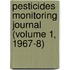 Pesticides Monitoring Journal (Volume 1, 1967-8)