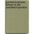Pocket Business Führen in der Sandwich-Position