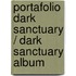Portafolio Dark Sanctuary / Dark Sanctuary Album