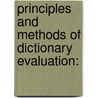 Principles and Methods of Dictionary Evaluation: door Tsegay Muhur Gidey