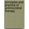 Principles and Practice of Antimicrobial Therapy by Santosh Kumar Yadav