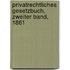 Privatrechtliches Gesetzbuch, Zweiter Band, 1861
