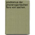 Prodromus der phanerogamischen Flora von Aachen.