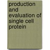 Production and Evaluation of Single Cell Protein door Dr. Muhammad Aasif Shahzad