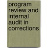 Program Review and Internal Audit in Corrections door Marilyn D. McShane