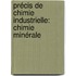 Précis De Chimie Industrielle: Chimie Minérale