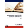 Psychological Contract and Employees Performance by Abreham Tilahun