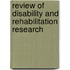 Review of Disability and Rehabilitation Research