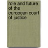 Role and Future of the European Court of Justice door Gordon Slynn