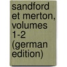Sandford Et Merton, Volumes 1-2 (German Edition) by Day Thomas
