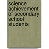 Science Achievement of Secondary School Students door Manika Sharma