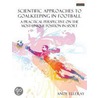 Scientific Approaches to Goalkeeping in Football door Andy Elleray