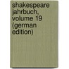 Shakespeare Jahrbuch, Volume 19 (German Edition) door Shakespeare-Gesellschaft Deutsche