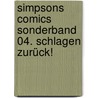 Simpsons Comics Sonderband 04. Schlagen zurück! by Matt Groening