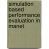 Simulation Based Performance Evaluation In Manet door Md Nazmul Islam Khan