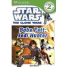Star Wars the Clone Wars: Boba Fett, Jedi Hunter door Dk Publishing
