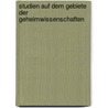 Studien Auf Dem Gebiete Der Geheimwissenschaften by Karl Du Prel