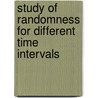Study of randomness for different time intervals by Fatima Fatima