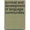 Survival and Development of Language Communities by Vila Xavier