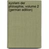 System Der Philosphie, Volume 2 (German Edition) by Wundt