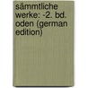 Sämmtliche Werke: -2. Bd. Oden (German Edition) by Gottlieb Klopstock Friedrich