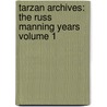 Tarzan Archives: The Russ Manning Years Volume 1 door Russ Manning