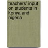 Teachers' Input On Students In Kenya And Nigeria by Adesina Odufowokan