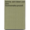 Temme. Sein Leben und sein Hochverraths-Prozeß. by Friedrich Steinmann