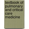 Textbook of Pulmonary and Critical Care Medicine door S.K. Jindal
