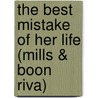 The Best Mistake of Her Life (Mills & Boon Riva) door Aimee Carson