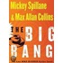 The Big Bang: The Lost Mike Hammer Sixties Novel
