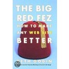 The Big Red Fez: How to Make Any Web Site Better by Seth Godin
