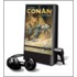 The Coming of Conan the Cimmerian [With Earbuds]