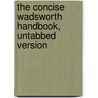 The Concise Wadsworth Handbook, Untabbed Version door University Stephen R. Mandell