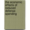 The Economic Effects of Reduced Defense Spending door United States Office
