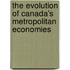 The Evolution of Canada's Metropolitan Economies