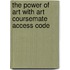 The Power of Art with Art CourseMate Access Code