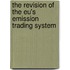 The Revision Of The Eu's Emission Trading System