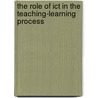 The Role Of Ict In The Teaching-learning Process door Tewodros Gizachew Ademe