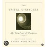 The Spiral Staircase Cd: The Spiral Staircase Cd door Karen Armstrong