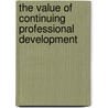 The Value of Continuing Professional Development door Henry Onderi