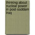 Thinking about Nuclear Power in Post-Saddam Iraq