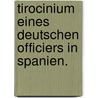 Tirocinium eines deutschen Officiers in Spanien. by Höfken Gustaf